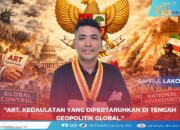 ART, Kedaulatan yang Dipertaruhkan di Tengah Geopolitik Global